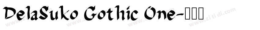 DelaSuko Gothic One字体转换